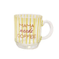 Caneca Mama Needs Coffee