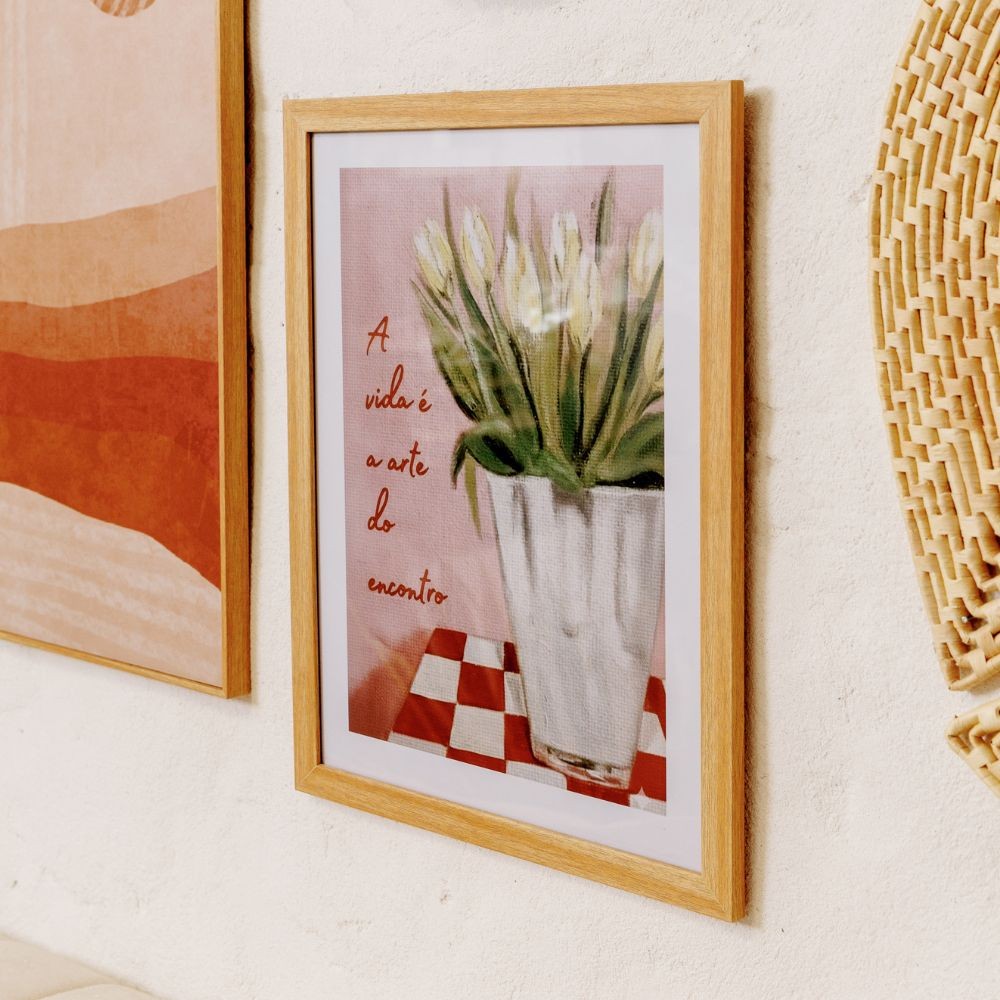 Quadro Decorativo A Vida é a Arte do Encontro Moldura em Madeira e Vidro - 30x40cm