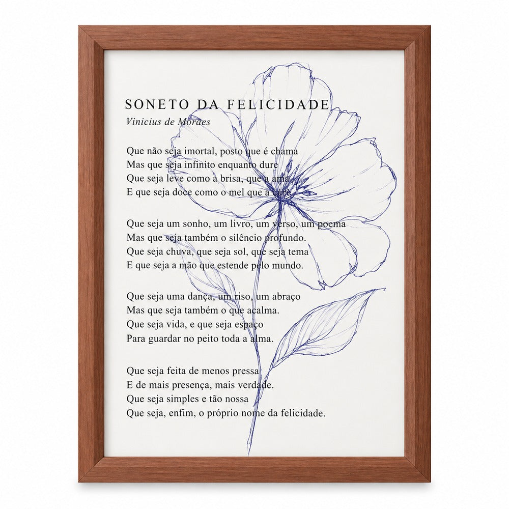 Quadro Soneto da Felicidade com Flor Azul e Moldura de Madeira Chanfrada