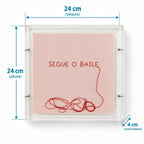 Acrílico Decorativo Bordado Segue o Baile