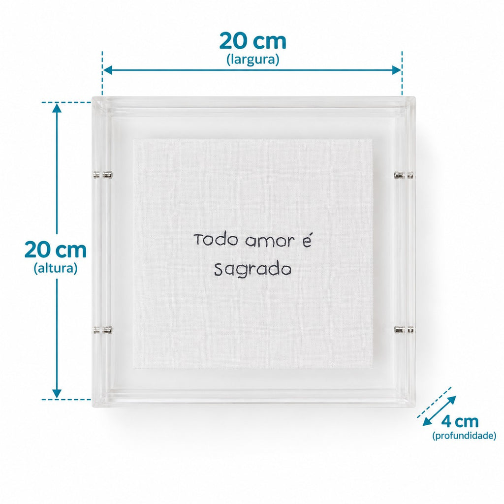 Acrílico Decorativo Todo Amor é Sagrado