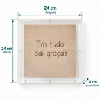 Acrílico Decorativo Bordado à Mão Em tudo dai graças 24x24 cm com Suporte